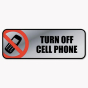Cosco 9" W x 3" H Turn Off Cell Phone Metal Office Sign