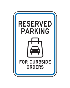 Accuform Engineer Grade Reflective Curbside Orders Reserved Parking Signs