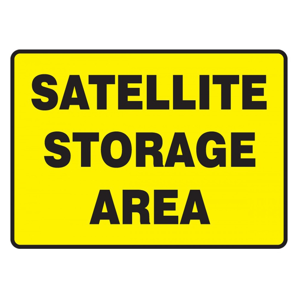 Accuform 10 x 14 Adhesive Vinyl Satellite Storage Area OSHA Safety Poster