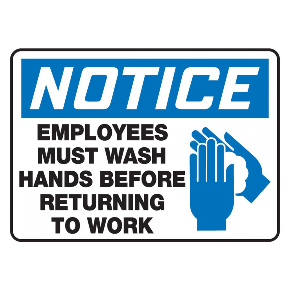 Accuform 10 x 14 Adhesive Vinyl Employees Must Wash Hands OSHA Safety Poster