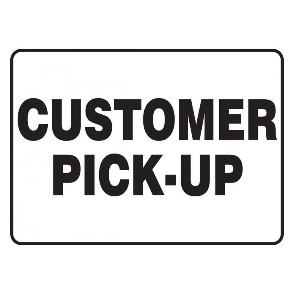 Accuform 10 x 14 Adhesive Vinyl Customer Pick Up Safety Poster