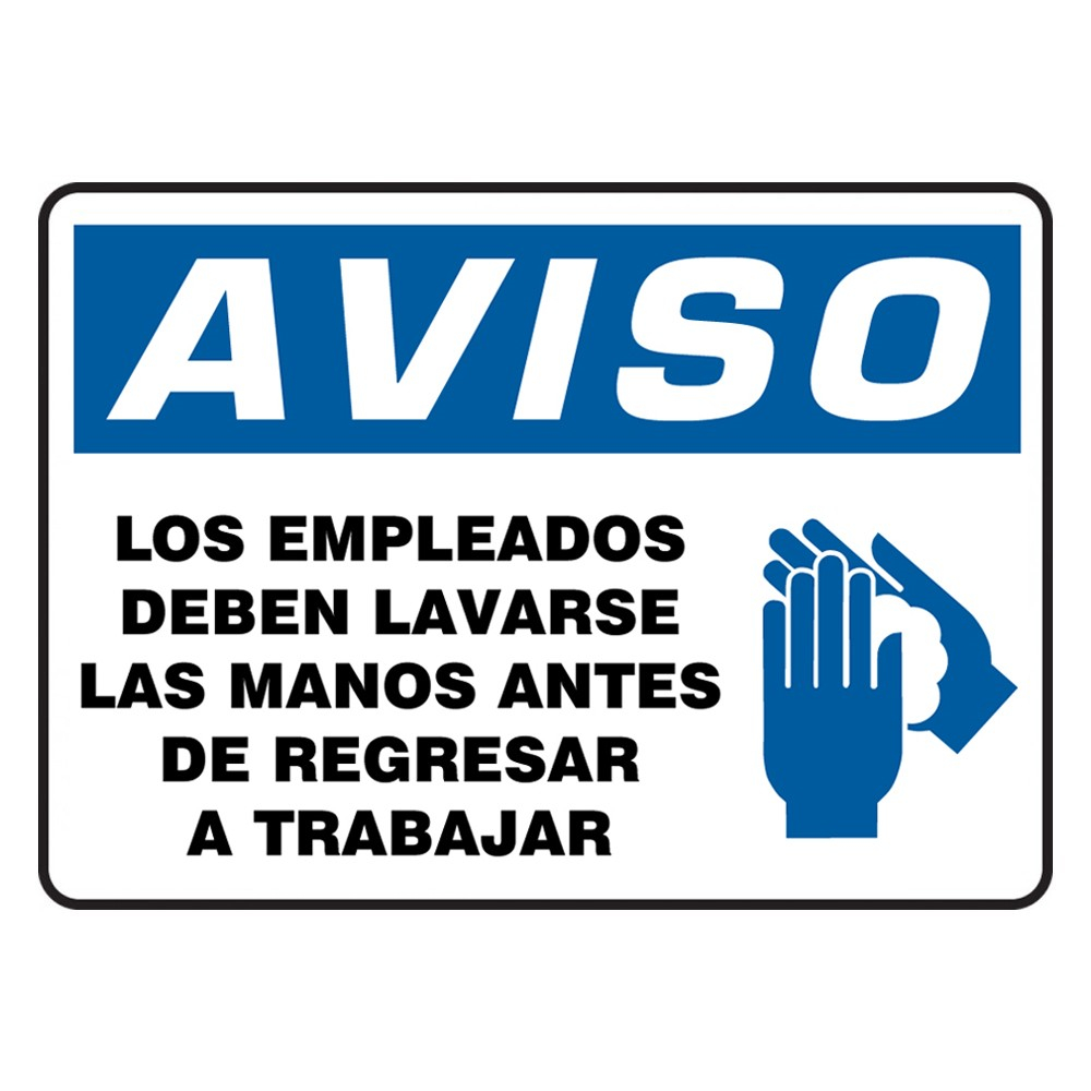 Accuform 10 x 14 Spanish Adhesive Vinyl Employees Must Wash Hands OSHA Safety Poster